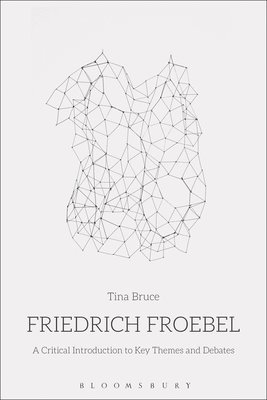 bokomslag Friedrich Froebel