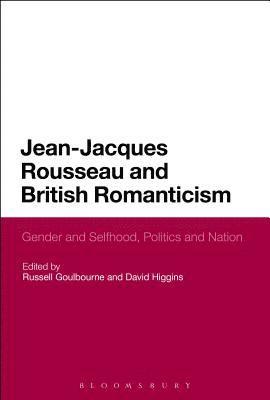 bokomslag Jean-Jacques Rousseau and British Romanticism