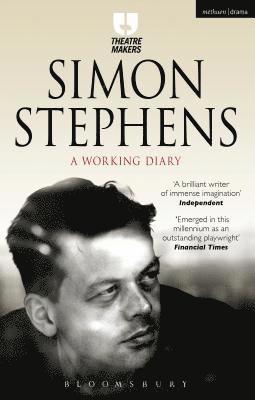bokomslag Simon Stephens: A Working Diary