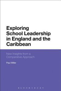 bokomslag Exploring School Leadership in England and the Caribbean