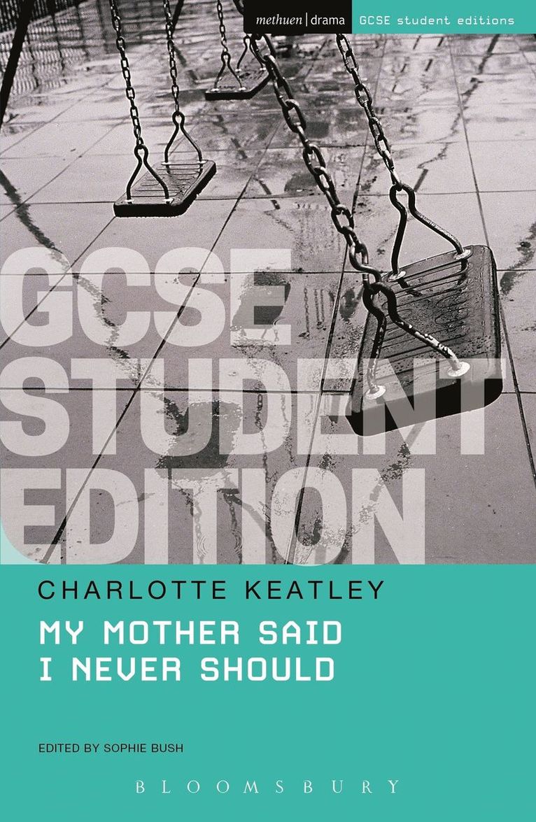 My Mother Said I Never Should GCSE Student Edition 1
