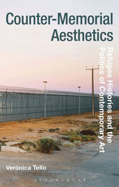 Veronica Tello, Gillian Whiteley - Counter-Memorial Aesthetics, Inbunden