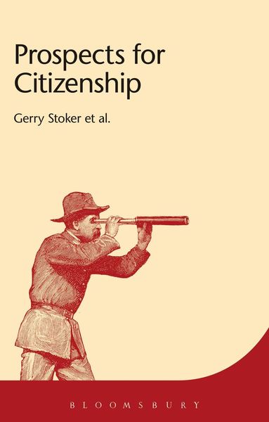 Gerry Stoker, Andrew Mason, Anthony McGrew, Chris Armstrong, David Owen, Graham Smith, Momoh Banya, Derek McGhee, Clare Saunders - Prospects for Citizenship, Häftad
