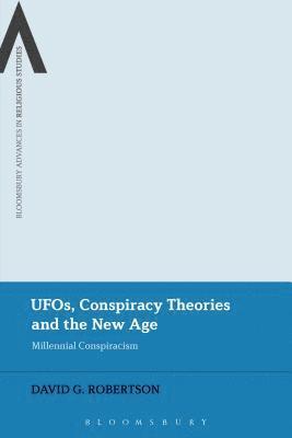 bokomslag UFOs, Conspiracy Theories and the New Age