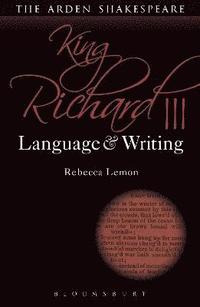 bokomslag King Richard III: Language and Writing