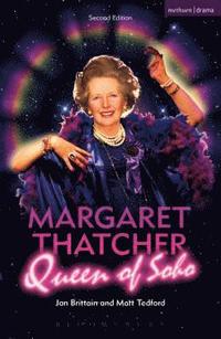 bokomslag Margaret Thatcher Queen of Soho