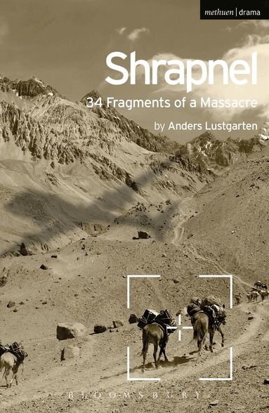 Anders Lustgarten - Shrapnel: 34 Fragments of a Massacre, Häftad
