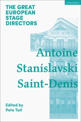 bokomslag The Great European Stage Directors Volume 1