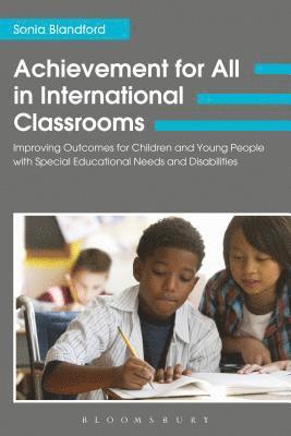 Sonia Blandford - Achievement for All in International Classrooms, Inbunden