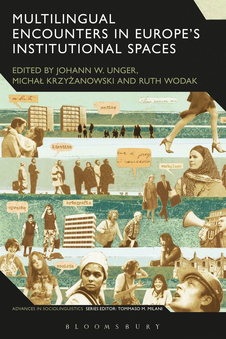 Multilingual Encounters in Europe's Institutional Spaces