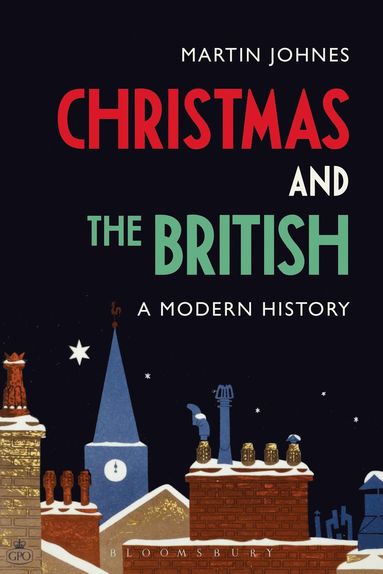 bokomslag Christmas and the British: A Modern History