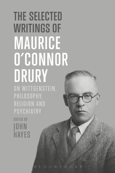 Maurice O’Connor Drury, John Hayes - Selected Writings of Maurice O’Connor Drury, Inbunden