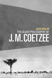 bokomslag Slow Philosophy of J. M. Coetzee