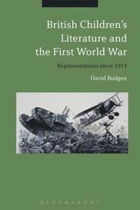 bokomslag British Children's Literature and the First World War