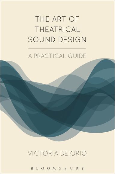bokomslag Art of Theatrical Sound Design