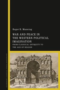 bokomslag War and Peace in the Western Political Imagination