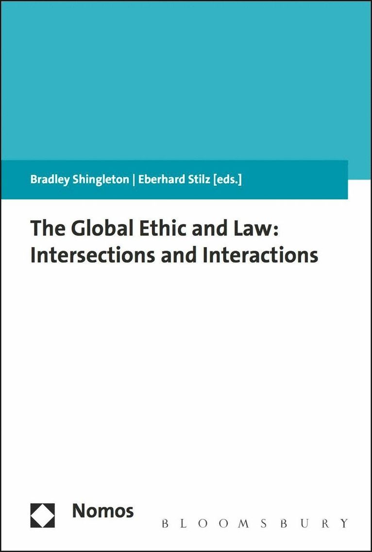 The Global Ethic and Law 1