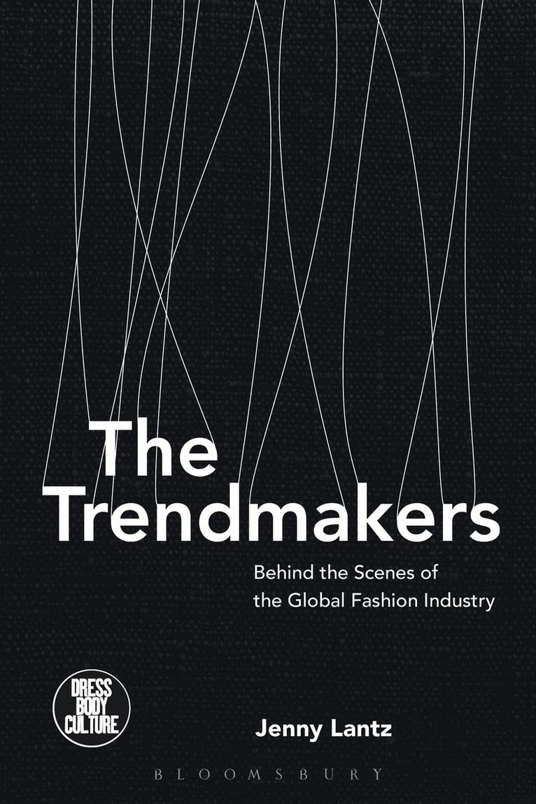 Jenny Lantz, Joanne B. Eicher - Trendmakers, Inbunden