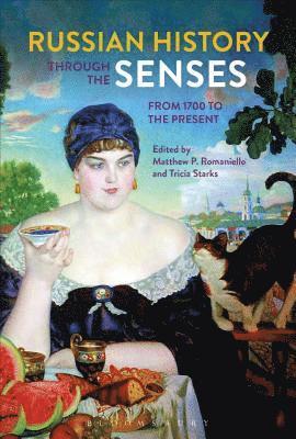 Russian History through the Senses 1