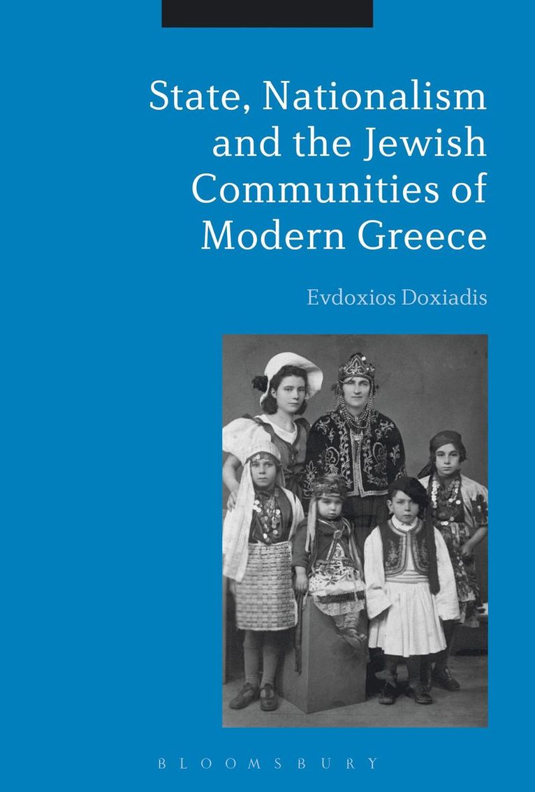 State, Nationalism, and the Jewish Communities of Modern Greece
