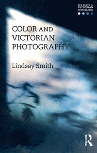 bokomslag Color and Victorian Photography