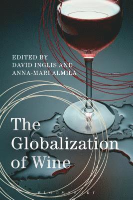 bokomslag The Globalization of Wine
