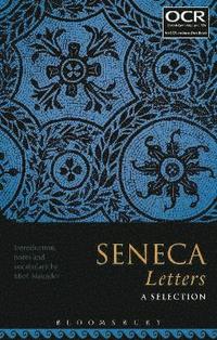bokomslag Seneca Letters: A Selection