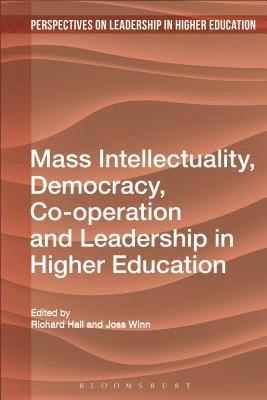 bokomslag Mass Intellectuality and Democratic Leadership in Higher Education