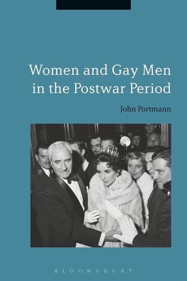 John Portmann - Women and Gay Men in the Postwar Period, Inbunden