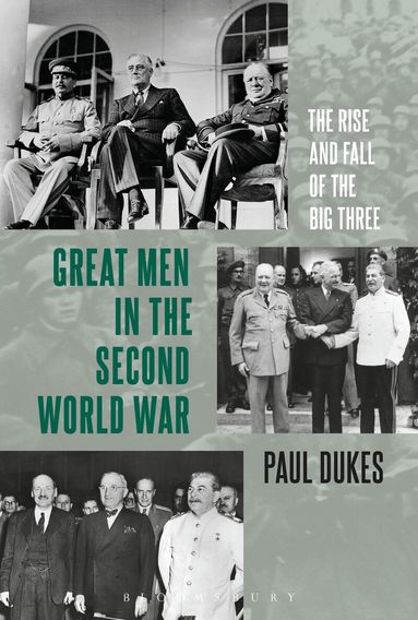 Paul Dukes - Great Men in the Second World War, Inbunden