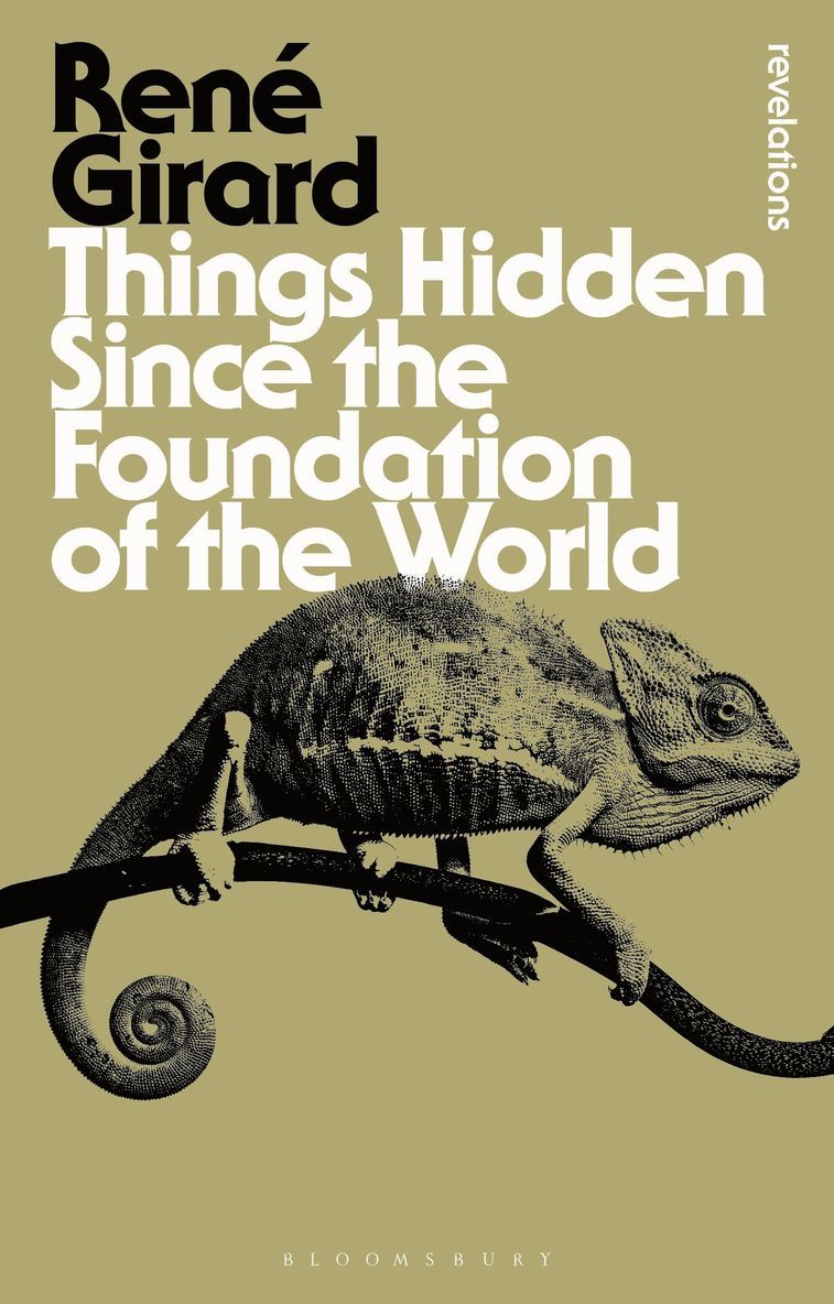 René Girard, Dr Rene Girard, Stephen Girard, René - Things Hidden Since the Foundation of the World, Häftad