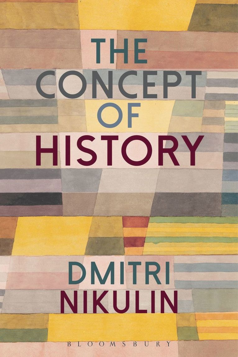 Dmitri Nikulin - Concept of History, Inbunden