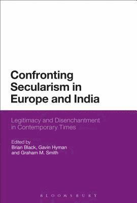 Confronting Secularism in Europe and India 1