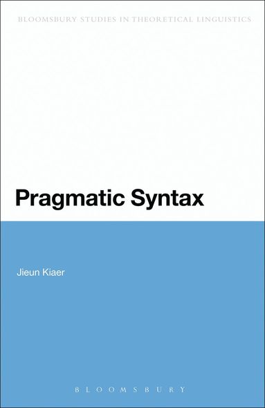Jieun Kiaer - Pragmatic Syntax, Häftad