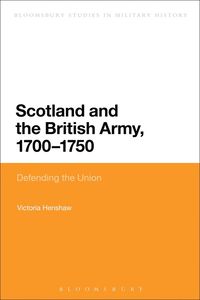 bokomslag Scotland and the British Army, 1700-1750