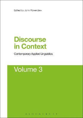 John Flowerdew - Discourse in Context: Contemporary Applied Linguistics Volume 3, Häftad