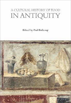 bokomslag Cultural History of Food in Antiquity