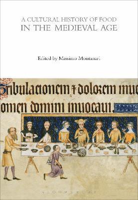 A Cultural History of Food in the Medieval Age 1