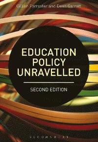 bokomslag Education Policy Unravelled