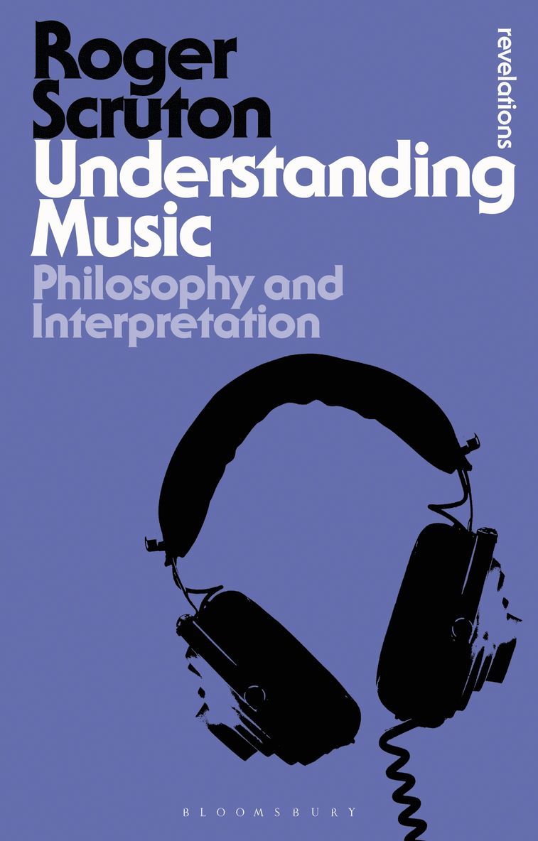 Roger Scruton, Sir Roger Scruton - Understanding Music, Häftad