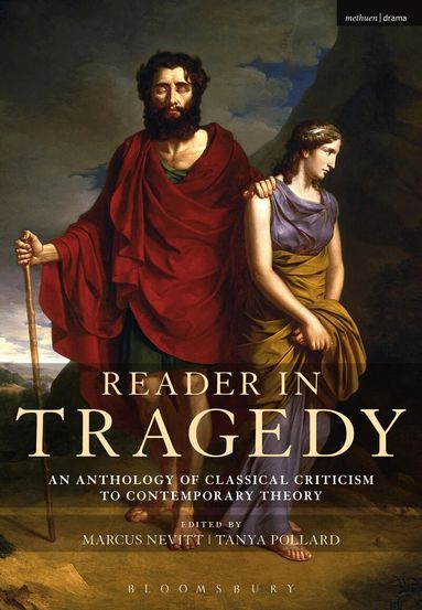Marcus Nevitt, Tanya Pollard - Reader in Tragedy, Inbunden
