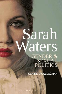 Sarah Waters: Gender and Sexual Politics 1
