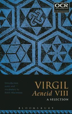 Virgil Aeneid VIII: A Selection 1