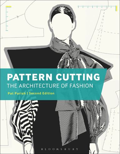 Pat Parish - Pattern Cutting: The Architecture of Fashion, Häftad