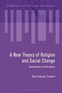 bokomslag Towards a New Theory of Religion and Social Change