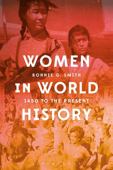 Bonnie G. Smith - Women in World History, Häftad