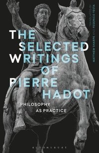 bokomslag The Selected Writings of Pierre Hadot