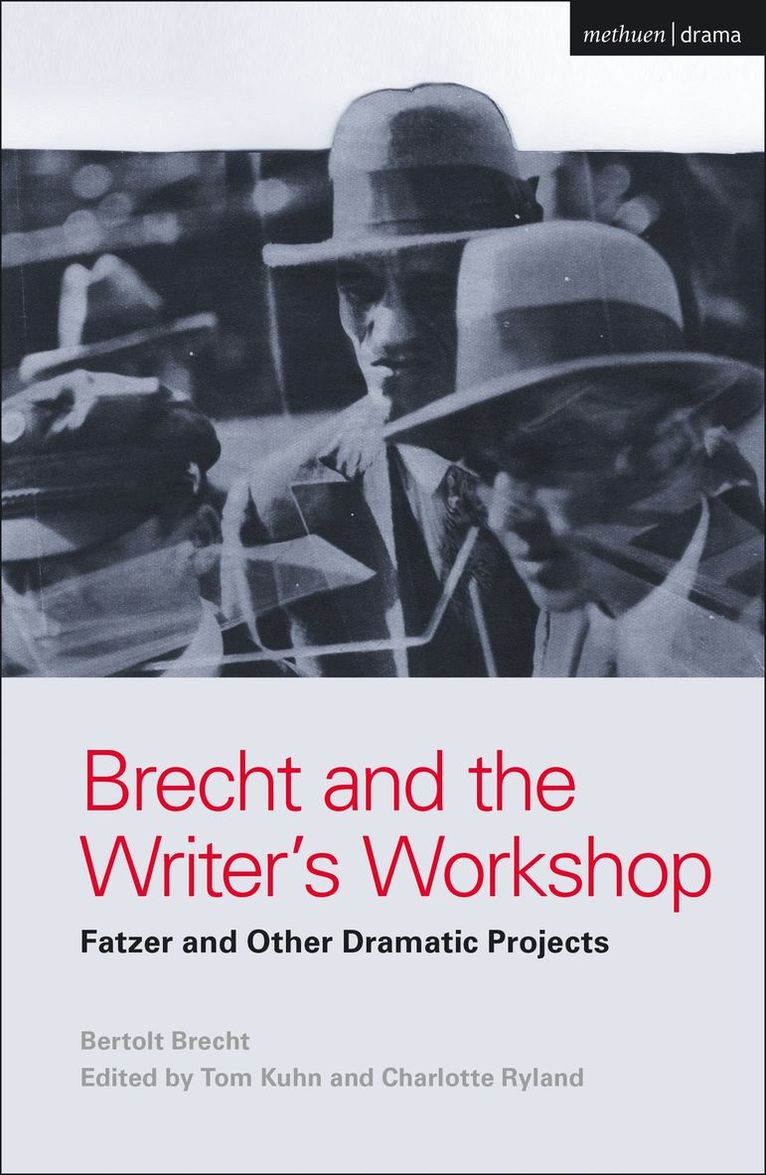 Bertolt Brecht, Tom Kuhn, Charlotte Ryland, UK) Kuhn, Tom (St Hugh's College, Oxford University - Brecht and the Writer's Workshop, Häftad