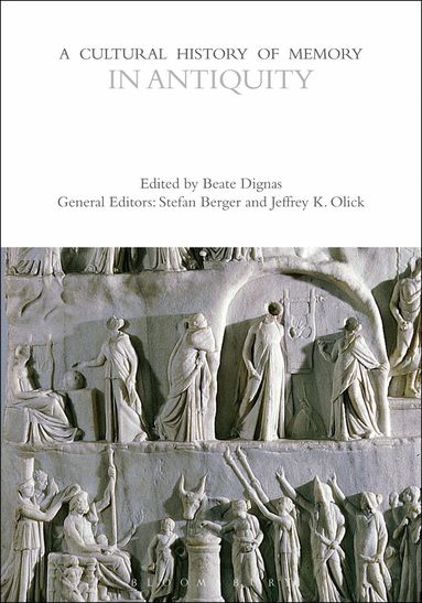 Beate Dignas - Cultural History of Memory in Antiquity, Inbunden