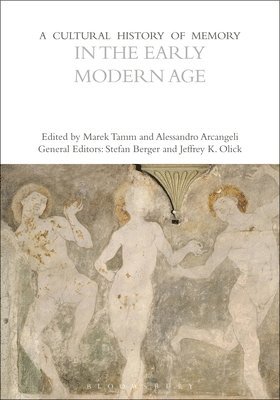 A Cultural History of Memory in the Early Modern Age 1